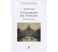I sotterranei del Vaticano. Ediz. integrale