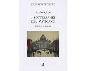 I sotterranei del Vaticano. Ediz. integrale
