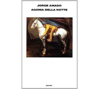 I sotterranei della libertà. Agonia della notte (Vol. 2)
