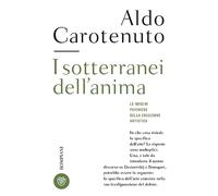 I sotterranei dell'anima. Le origini psichiche della creazione artistica