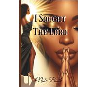 I Sought The Lord: Notebook