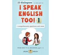 I SPEAK ENGLISH TOO! 1: ENGLISH FOR CHILDREN