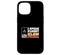 I Speak Fluent Claw Machine Cool Skill Gru Fan Claw Master Custodia per iPhone 15