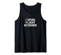 I Speak Fluent Keyboard - Funny Pixel Nerd Coding Amante Canotta