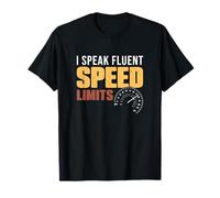 I Speak Fluent Limiti di velocità Divertenti ufficiali di pattuglia autostradale Maglietta