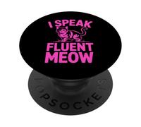I Speak Fluent Meow PopSockets PopGrip Adesivo