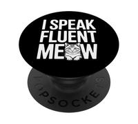 I Speak Fluent Meow PopSockets PopGrip Adesivo