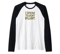 I Speak Fluent Plant Funny Gardener Houseplant Design Maglia con Maniche Raglan