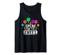 I Speak for Trees Earth Day Consapevolezza Hippie Inspirational Canotta