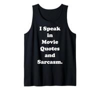I Speak In Movie Quotes And Sarcasm Funny Saying Canotta