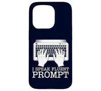 I Speak Prompt Fluent Prompt AI Tech Geek Programmer Custodia per iPhone 15 Pro