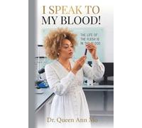 I Speak to My Blood