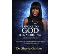 I Spoke To God This Morning: A 30 Day Devotional