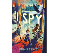 I, Spy: a Bletchley Park mystery