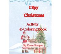 I SPY CHRISTMAS: Activity & Coloring Book