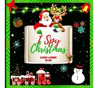 I Spy Christmas Alphabet A-Z for Kids (Tascabile)