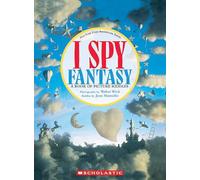 I Spy Fantasy: A Book of Picture Riddles