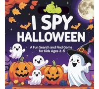 I Spy Halloween: A Fun Search and Find Game for Kids Ages 2-5