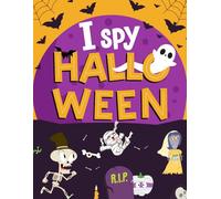I Spy Halloween: A Fun & Spooky Search and Find Detective Adventure for Toddlers