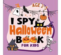 I Spy Halloween Book For Kids: A Fun A to Z Alphabet Guessing Game for Kids Ages 2-5 | Spooky Picture Puzzle Book