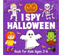 I Spy Halloween Book For Kids Ages 2-6: A Fun Picture Activity Book with Spooky Interactive Guessing Games for Preschoolers and Toddlers | Halloween Gifts for Kids