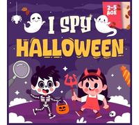 I Spy Halloween Book for Kids : Interactive Guessing Game and Coloring Fun: with Ghosts, Pumpkins & Bats for Toddlers & Preschoolers, Cute Gift for Trick-or-Treaters ( Boys & Girls )