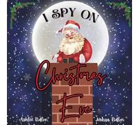 I Spy on Christmas Eve!