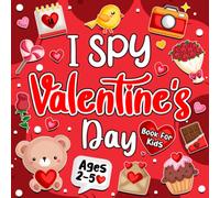 I Spy Valentine's Day Book for Kids Ages 2-5: A Fun Guessing Game and Coloring for Little Kids