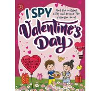 I Spy Valentine's Day: Find the Missing Gifts and Become the Valentine Hero! A Cute Valentine's Day Gift for Kids Ages 2-5