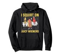 I Squirt On Juicy Wieners Funny BBQ Ketchup Design Felpa con Cappuccio