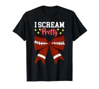 I Sream Pretty American Football Fan Player Game Day Donne Maglietta