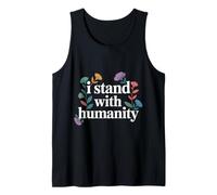 I Stand with Humanity Supporto per la gentilezza Mondiale |- Canotta