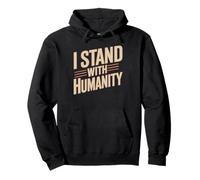 I Stand with Humanity Supporto per la gentilezza Mondiale - Felpa con Cappuccio
