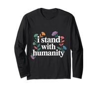 I Stand with Humanity Supporto per la gentilezza Mondiale |- Maglia a Manica