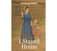 I Stayed Home