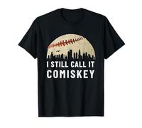 I Still Call It Comiskey Chicago Baseball Fans Maglietta