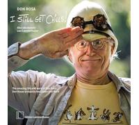 I Still Get Chills!: The Amazing Life and Work of Don Rosa / Don Rosas erstaunliches Leben und Werk