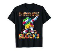 I Still Play with Blocks Funny Blocks Bricks Master Builder Maglietta