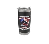 I Still Play With Fire Trucks American Flag Firefighter Bicchiere termico in acciaio inox doppia parete