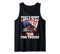 I Still Play with Fire Trucks American Flag Firefighter Canotta