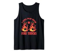 I Still Play With Fire Trucks Cool Fireman Gift Canotta