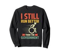 I Still Run Better Than The Government Divertente Sedia a rotelle Felpa