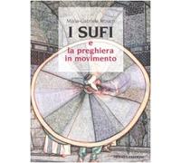 I sufi e la preghiera in movimento