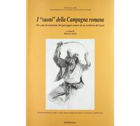 I suoni della campagna romana. Per una ricostruzione del paesaggio sonoro di un territorio del Lazio. Con CD Audio