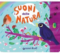 I suoni della natura. Pulsantini sonori. Ediz. a colori