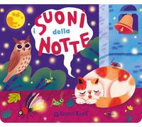 I suoni della notte. Pulsantini sonori. Ediz. a colori