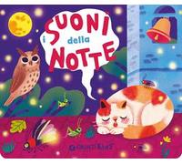 I suoni della notte. Pulsantini sonori. Ediz. a colori