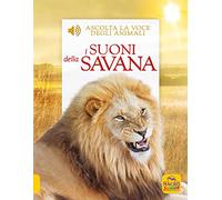 I suoni della savana. Ascolta la voce degli animali