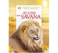 I suoni della savana. Ascolta la voce degli animali - Pinnington Andrea, B...