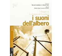 I suoni dell'albero. Il Maggio di S. Giuliano ad Accettura. Con CD Audio -...